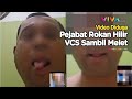 VCS Diduga Pejabat Rokan Hilir, Main Lidah hingga Pamer Alat Vital