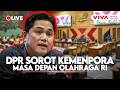 [LIVE] DPR RI Bedah Strategi Besar Kemenpora untuk Prestasi Indonesia