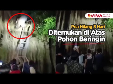 MISTERIUS! Detik-detik Pria Ditemukan Hilang Jatuh dari Pohon Beringin