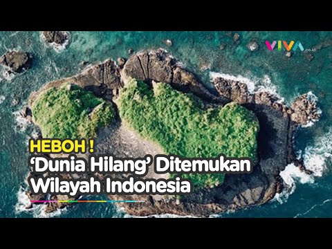 Bangga! Dunia Hilang Ditemukan di Indonesia, Lokasinya Mencengangkan