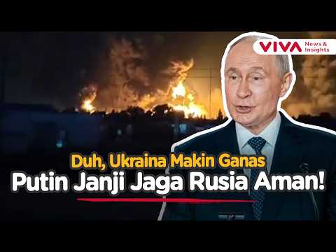 Ukraina Serang Kilang Minyak Rusia, Putin Pastikan Negara Aman dan Tak Akan Goyah