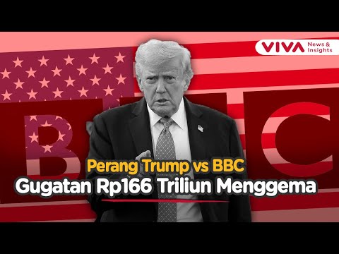 Presiden Trump Klaim Difitnah, BBC Dituntut Ganti Rugi Jumbo