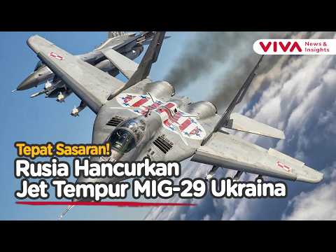 Maju Terus! Rusia Rebut Lagi 2 Wilayah & Hancurkan Jet Tempur MiG-29 Ukraina