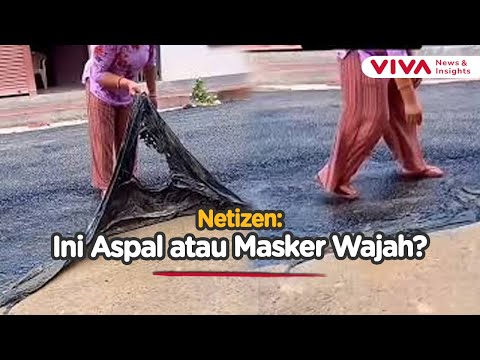 MIRIS! Aspal Jalan Kalah Lengket Dari Masker Wajah, Ada Bau-bau Korupsi?