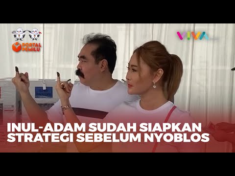 Inul Adam Kompak Nyoblos Tadi Malam Sudah Gontok gontokan
