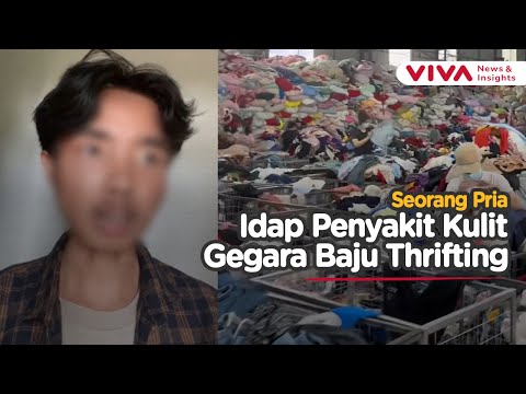 WASPADA! Viral Seorang Pria Terkena Penyakit Kulit Karena Baju Thrifting