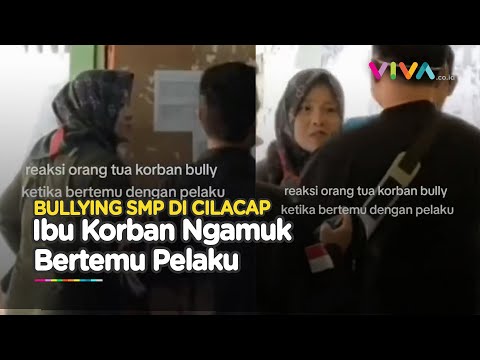Emosi Tak Terbendung, Ibu Korban Perundungan di Cilacap Ketemu Pelaku