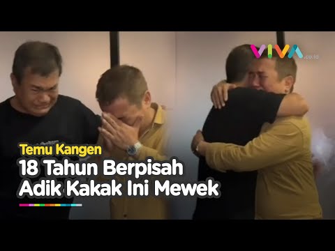 Tangisan Tumpah, Setelah 18 Tahun Kakak Beradik Ini Akhirnya Bertemu