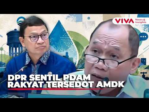 PDAM Tidak Optimal, DPR Kritik Pengawasan Distribusi AMDK