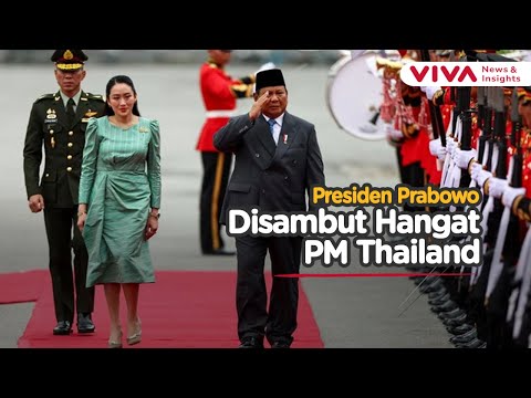 Prabowo Rapikan Dasi Saat Disambut PM Thailand