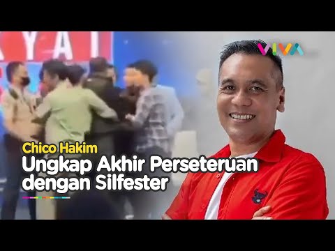 Nyaris Baku Hantam vs Silfester, Begini Penjelasan Chico Hakim