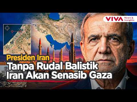 Presiden Iran Pezeshkian: Tanpa Rudal, Iran Bisa Dihanguskan AS-Israel seperti Gaza!