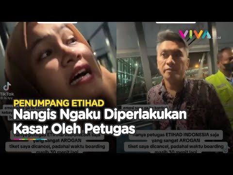 Penumpang Etihad Ngaku Dikasari Petugas, Ternyata..