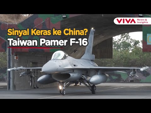 Taiwan Pamer Jet Tempur F-16 Saat Ancaman China Meningkat