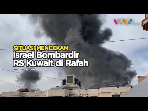 REKAMAN Serangan Israel Hantam Rumah Sakit di Rafah, Situasi Mencekam