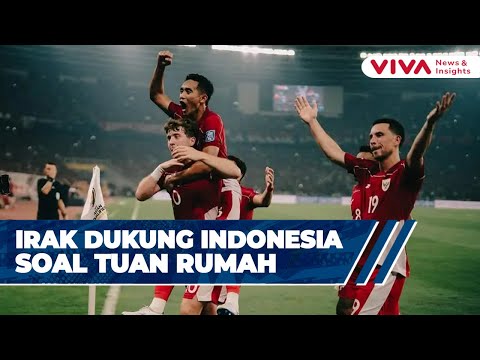 Irak dan Indonesia Satu Barisan, Tuntut Transparansi Tuan Rumah Ronde 4