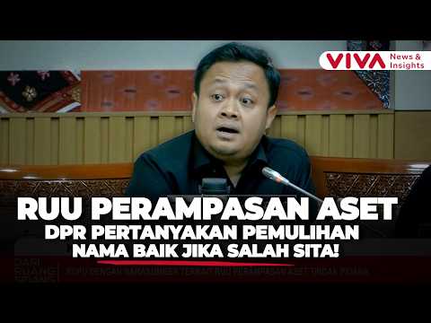 Disita Tanpa Bukti Jelas, DPR Kritik Penyitaan Aset Terburu-buru