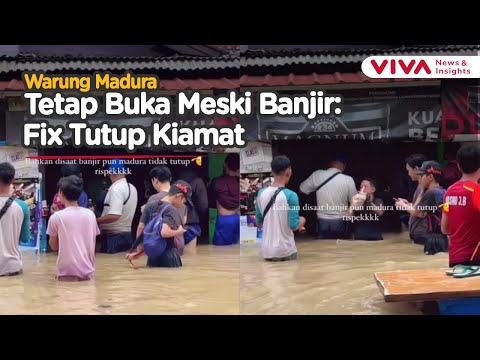 Nyaris Ditelan Banjir, Warung Madura Tetap Layani Pembeli