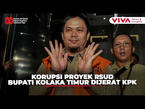 Duduk Perkara Penangkapan Bupati Kolaka Timur, Telan Uang Haram Dari Proyek Vital