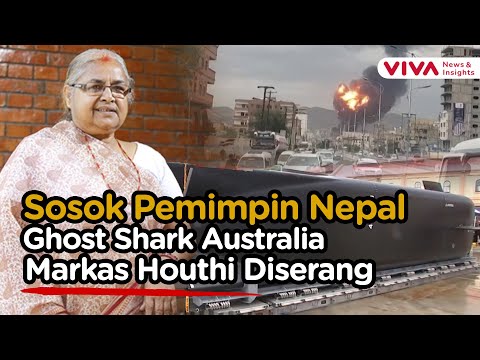 Kemunculan Pemimpin Baru Nepal, Serangan Israel ke Markas Houthi Hingga Senjata Mematikan Australia