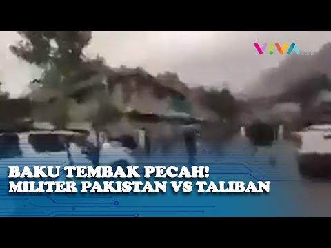 VIDEO Amatir Perang Militer Pakistan Vs Taliban, Puluhan Prajurit Bersimbah Darah