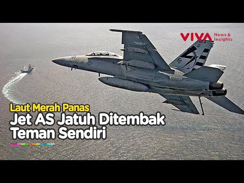 2 Jet Tempur AS Ditembak Jatuh Kapal Sendiri di Laut Merah