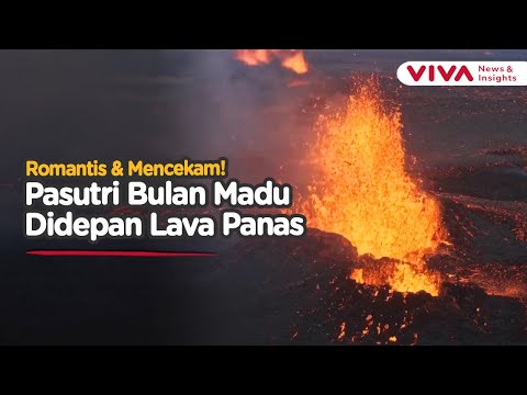 Bulan Madu di Tengah Letusan! Ahli Geologi Saksikan Lava Spektakuler di Islandia