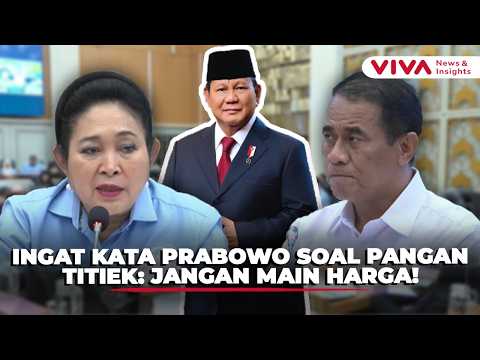 Intruksi Prabowo! Titiek Peringatkan Mentan Soal Harga Pangan