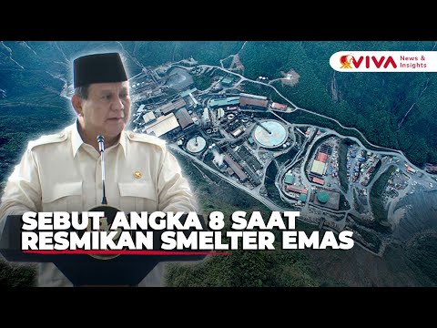 Prabowo Resmikan Smelter Emas PT Freeport Terbesar di Dunia