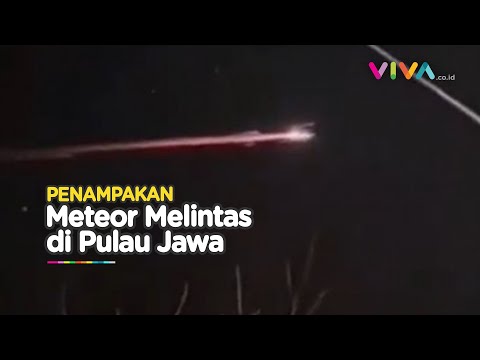 HEBOH Meteor Melintas di Langit Pulau Jawa, Ini Kata Peneliti