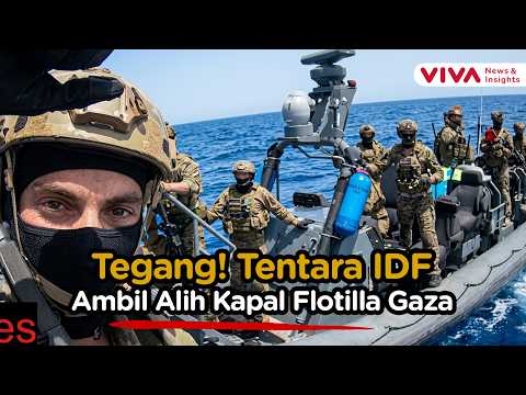 Detik-Detik Tentara Israel Ambil Alih Kapal Flotilla Gaza di Tengah Laut Mediterania