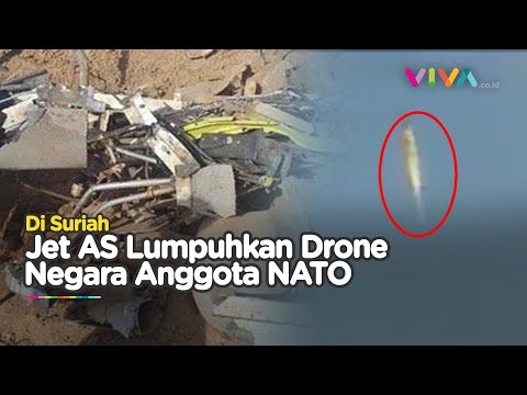 DETIK-DETIK Jet Tempur AS Perdana Lumpuhkan Drone Anggota NATO di Suriah
