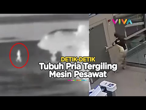 Gelagat Aneh Pria Ini Sebelum Tewas Tersedot Mesin Pesawat
