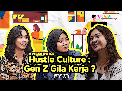 Hustle Career Gen Z : Gila Kerja atau Kerja Keras ??