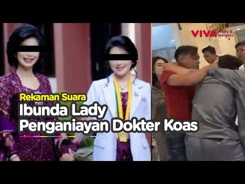 Rekaman Suara Istri Pejabat PUPR Berujung Penganiayaan