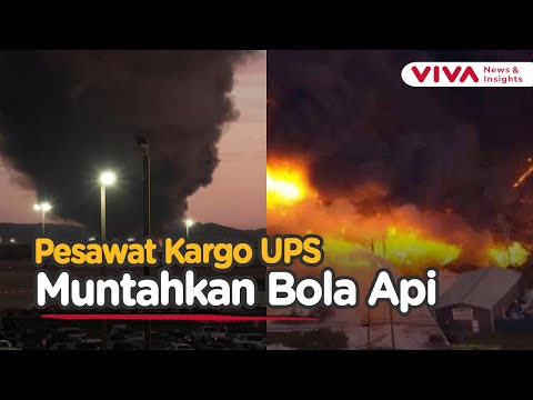Detik-detik Pesawat Kargo UPS Meledak dan Muntahkan Bola Api
