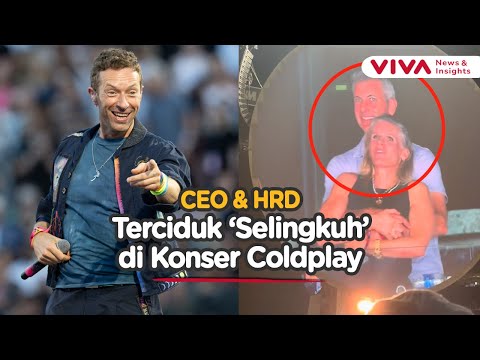 Terciduk 'Selingkuh' di Konser Coldplay, Bos dan HRD Auto Panik