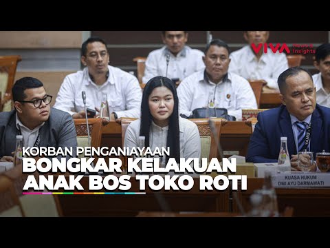 Depan Anggota DPR, Korban Ungkap Kelakuan Bengis Anak Bos Toko Roti