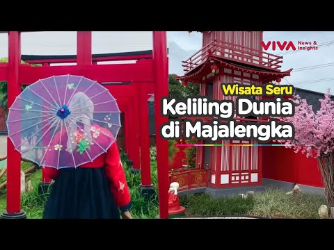 Seru! Liburan Keliling Dunia Bisa di Majalengka