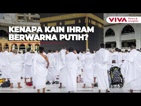 Sejarah Pakaian Ihram Jemaah haji, Harus Berwarna Putih?