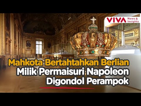 Paris Terkejut! Permata Kekaisaran Prancis Dicuri dari Museum Louvre!