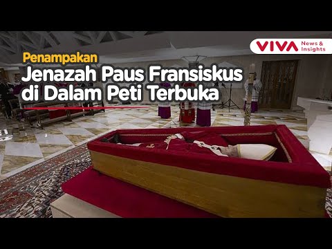 Jelang Pemakaman, Vatikan Rilis Video Jenazah Paus Fransiskus