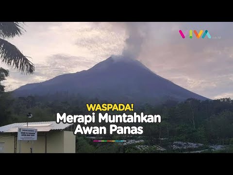 Gunung Merapi Muntahkan Guguran Awan Panas