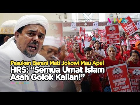 Hadapi 20 Ribu Pasukan Berani Mati Jokowi, HRS: Mereka Rusuh Kita Habisi