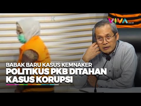 KPK Tahan Politikus PKB Kasus Korupsi Kemnaker