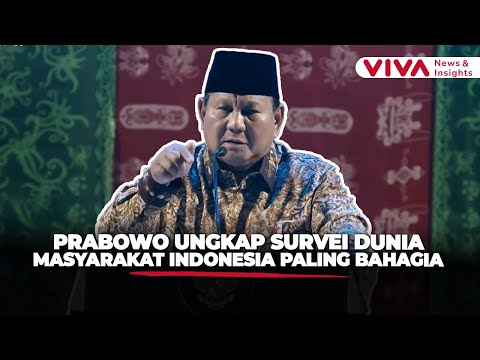 Prabowo: Hasil Survei Dunia, Rakyat Indonesia Nomor Satu Paling Bahagia Sedunia