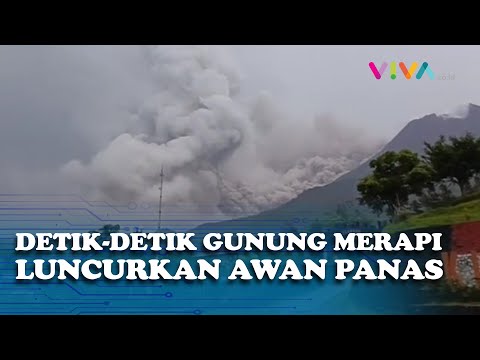 Video Warga, Detik-detik Gunung Merapi Luncurkan Awan Panas